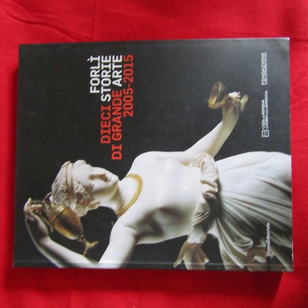 Forlì dieci storie di grande arte