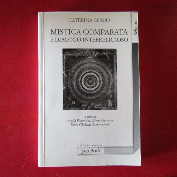 Mistica Comparata e dialogo interreligioso