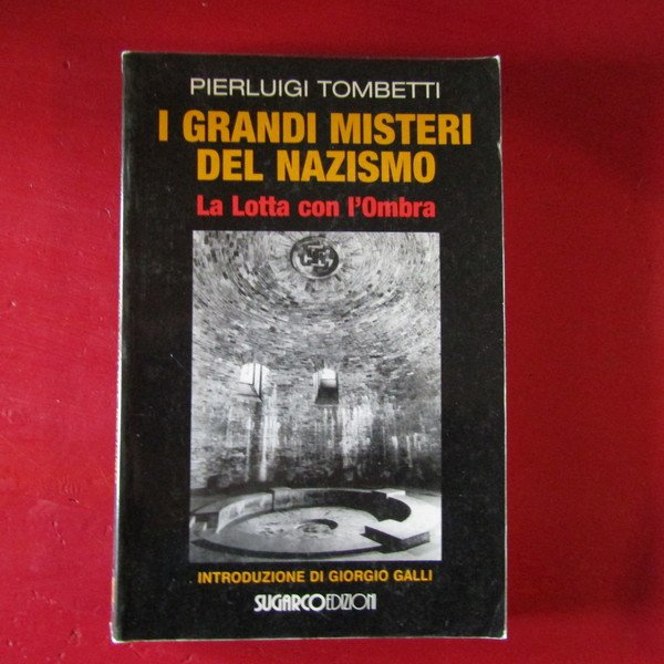 I grandi Misteri del Nazzismo