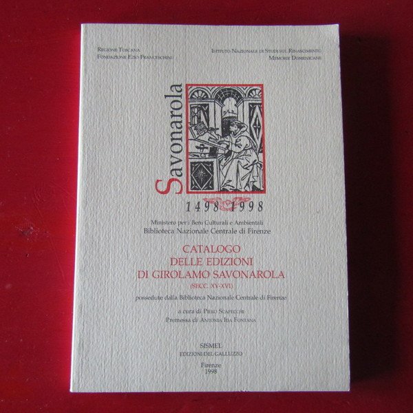 Catalogo delle edizioni di Girolamo Savonarola ( Secc. XV-XVI )