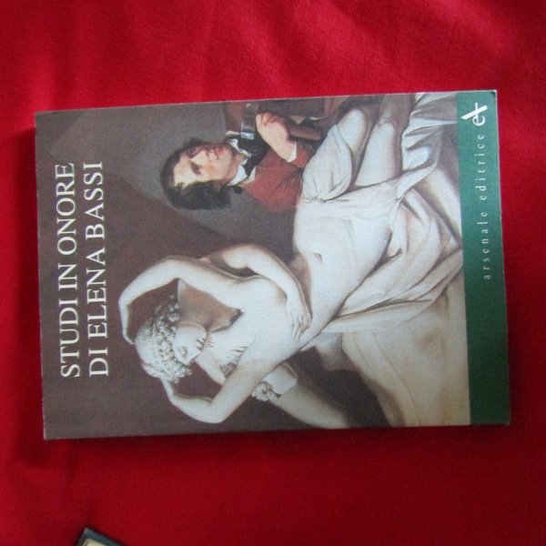 Studi in onore di Elena Bassi
