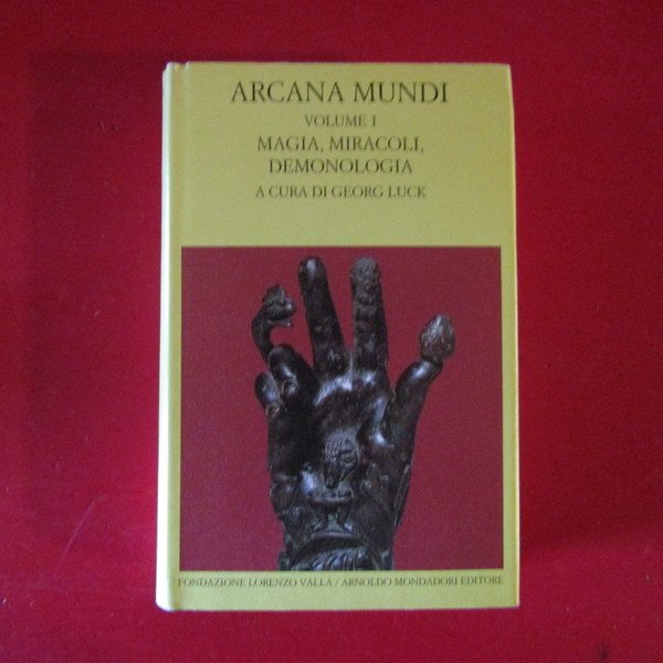 Arcana Mundi Magia e occulto nel mondo greco e romano …