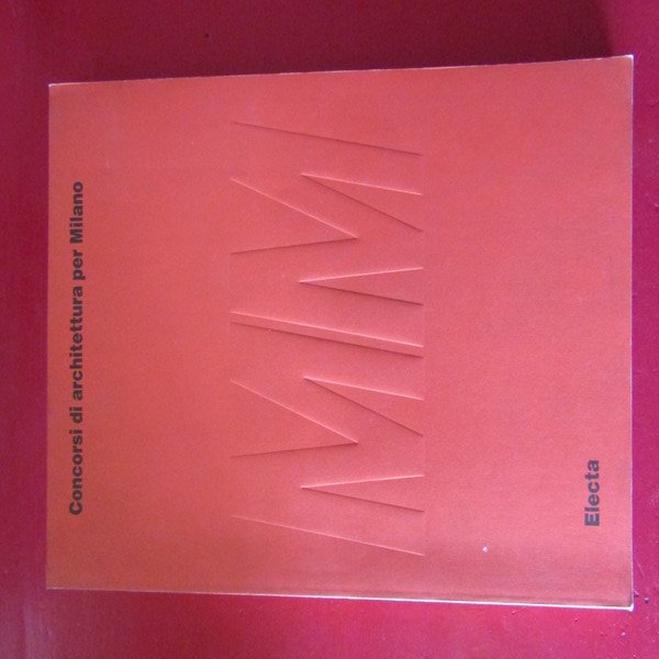 Concorsi di architettura per Milano