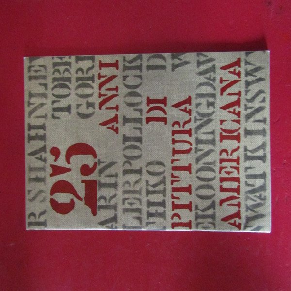 25 Anni di Pittura Americana