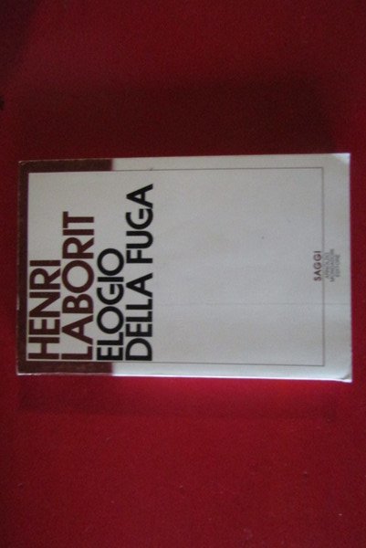Elogio della fuga