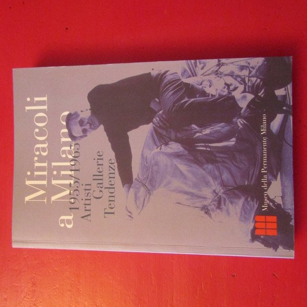 Miracoli a Milano 1955/1965