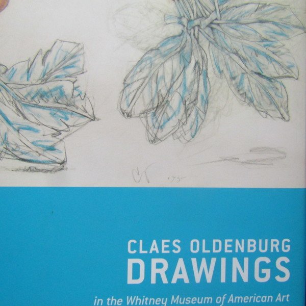 Claes Oldenburg / Claes Oldenburg with Coosje Van Bruggen