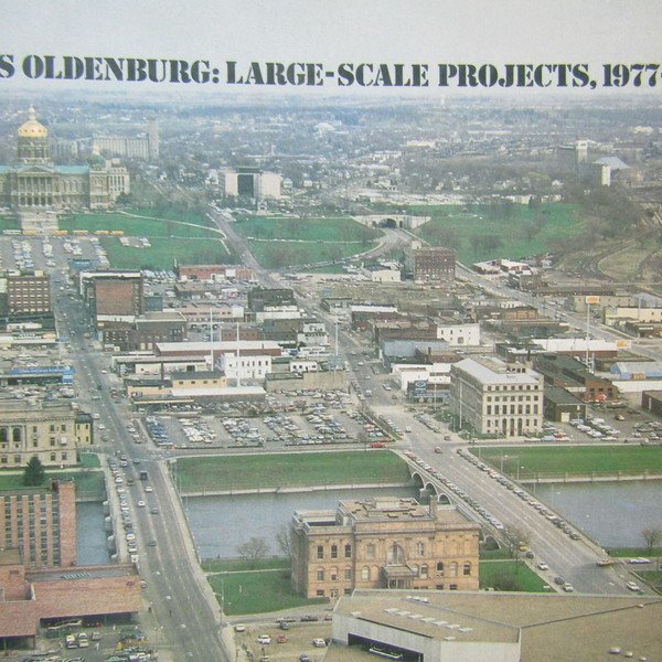 Claes Oldenburg: Large - Scale Projects 1977-1980