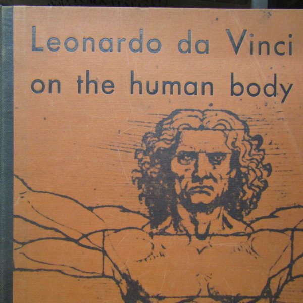 Leonardo da Vinci on the human body