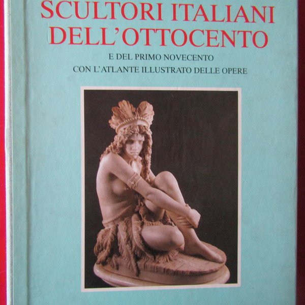 Dizionario degli scultori italiani dell'Ottocento