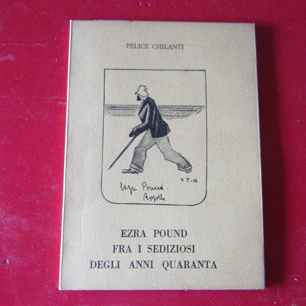Ezra Pound fra i sediziosi degli anni quaranta