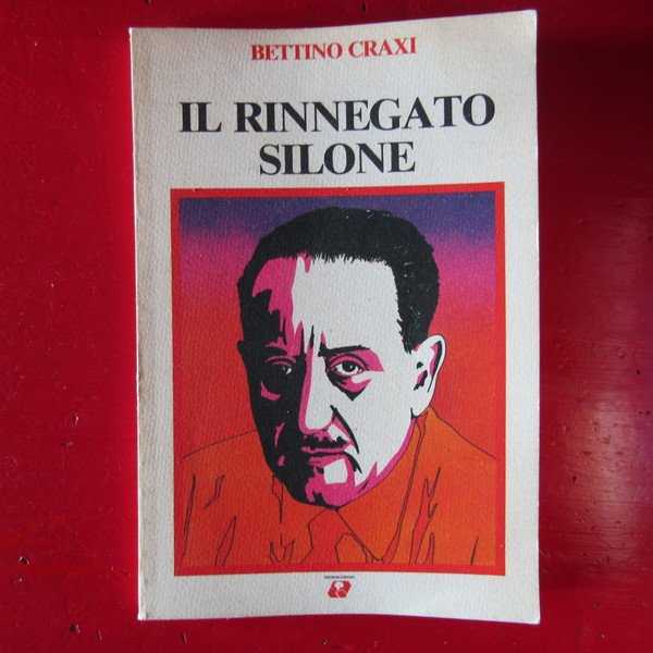 Il rinnegato Silone