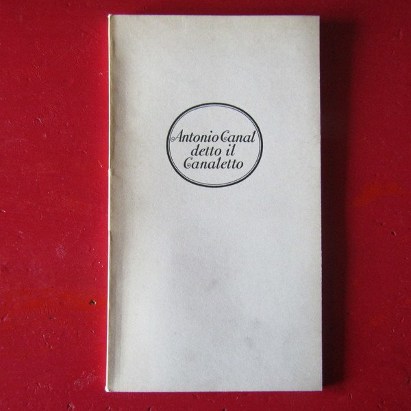 Le incisioni di Canaletto