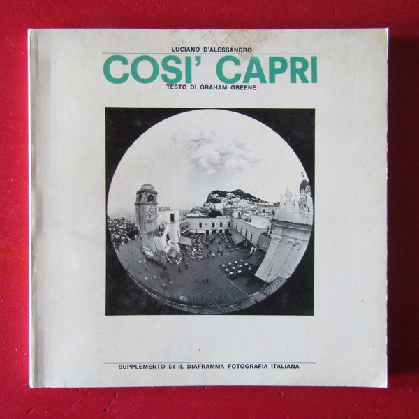 Cosi' Capri / Capri comme il faut la voir / Capri as you like it / Capri so wie es ist