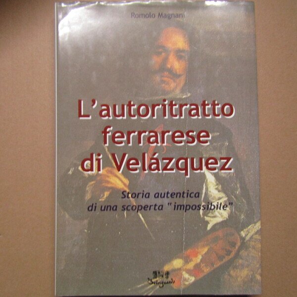 L'autoritratto ferrarese di Velàzquez
