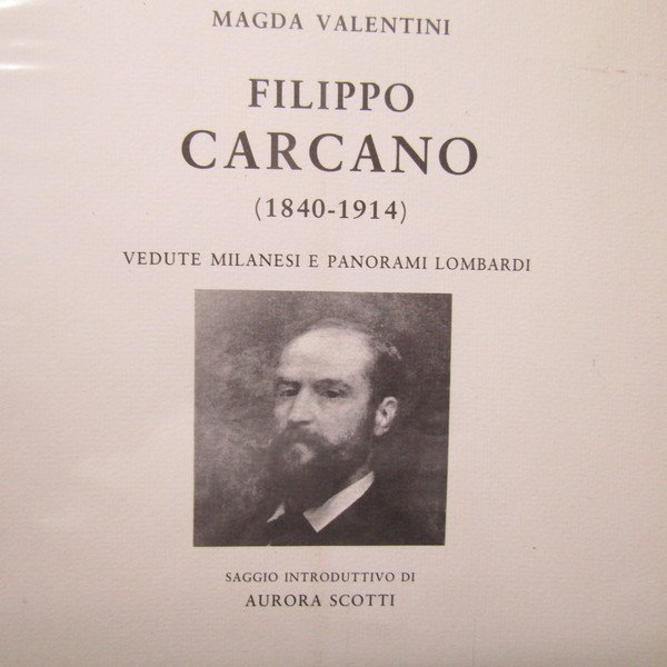 Filippo Carcano ( 1840 - 1914 )