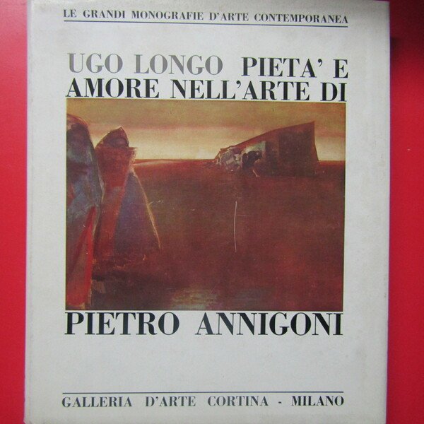 Pietà e amore nell'arte di Pietro Annigoni