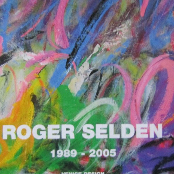 Roger Selden 1989 - 2005
