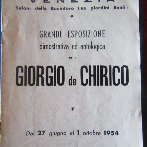 Grande Esposizione dimostrativa ed antologica di Giorgio de Chirico