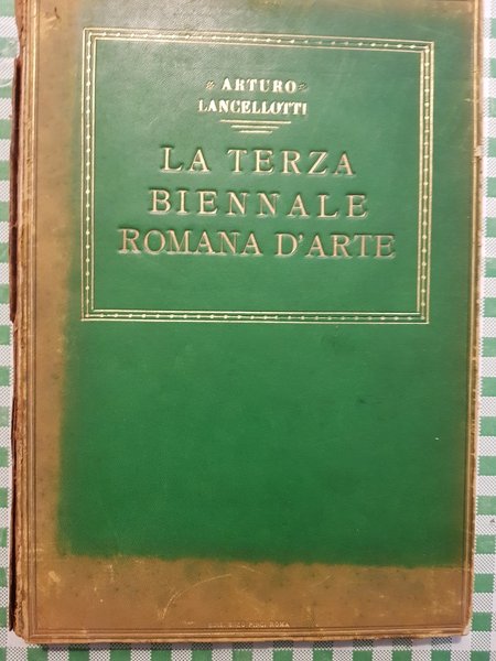 La Terza Biennale Romana d'Arte MCMXXV