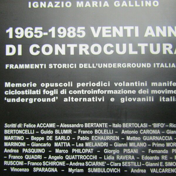 1965 - 1985 Venti anni di Controcultura