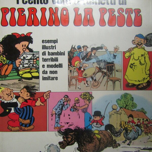 I cento volti a fumettidi Pierino La Peste