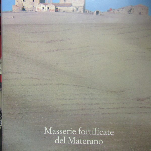 Masserie fortificate del Materano | Immagine principale