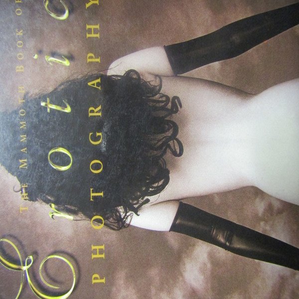 The Mammoth Book of Erotic Photography