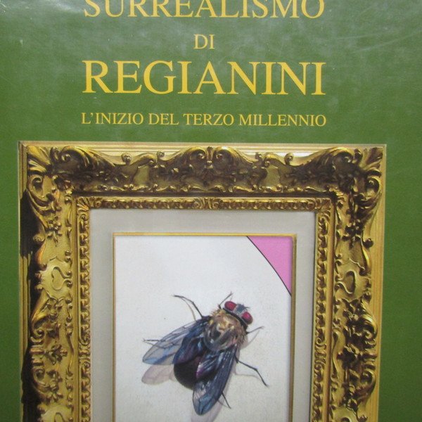Surrealismo di Regianini