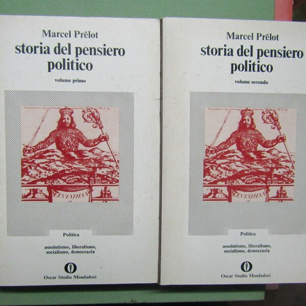 Storia del pensiero politico ( due volumi )