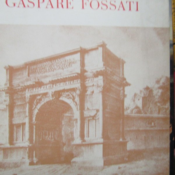Vedute di Roma di Gaspare Fossati
