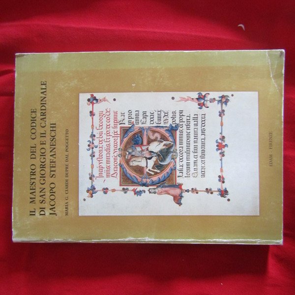 Il Maestro del Codice di San Giorgio e il Cardinale …