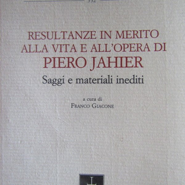 Resultanze in merito alla vita e all'opera di Piero Jahier