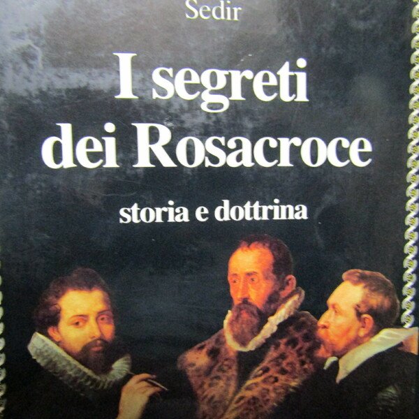 I segreti dei Rosacroce