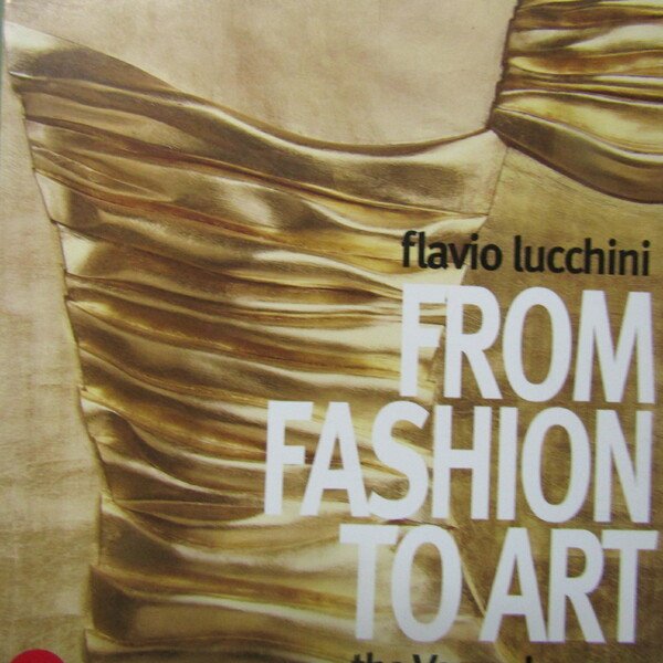Flavio Lucchini from Fashion to Art
