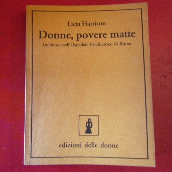 Donne, povere matte