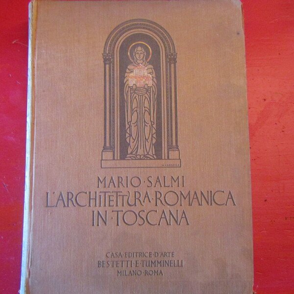 L'architettura Romanica in Toscana