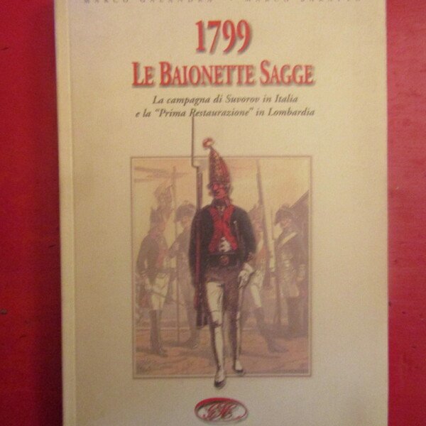 1799 Le Baionette Sagge