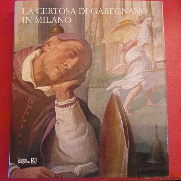 La Certosa di Garegnano in Milano