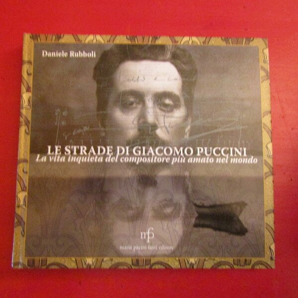 Le strade di Giacomo Puccini