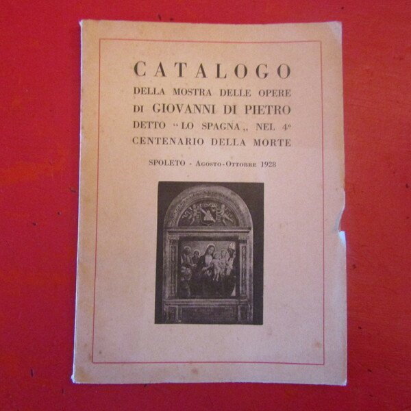 Catalogo della mostra delle opere di Giovanni di Pietro detto …