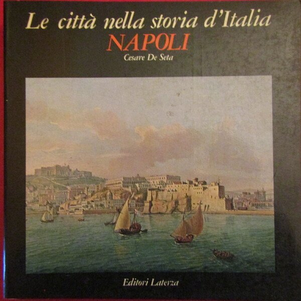 Le città nella storia d'Italia Napoli