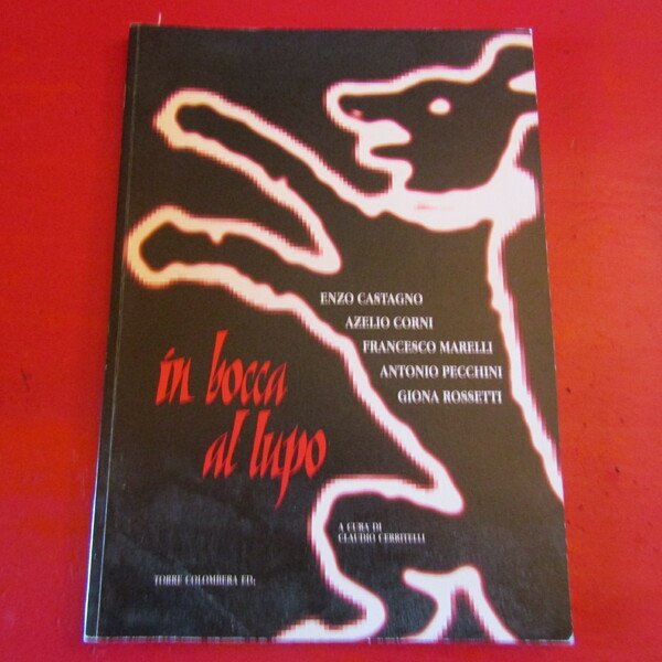 In bocca al lupo