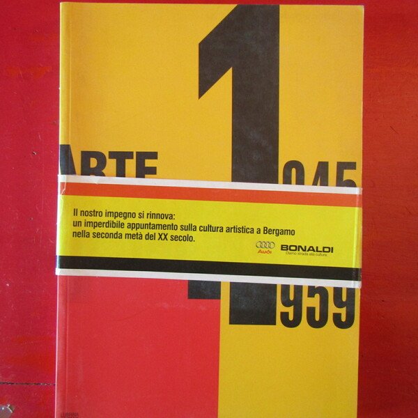 Arte a Bergamo 1945 - 1959