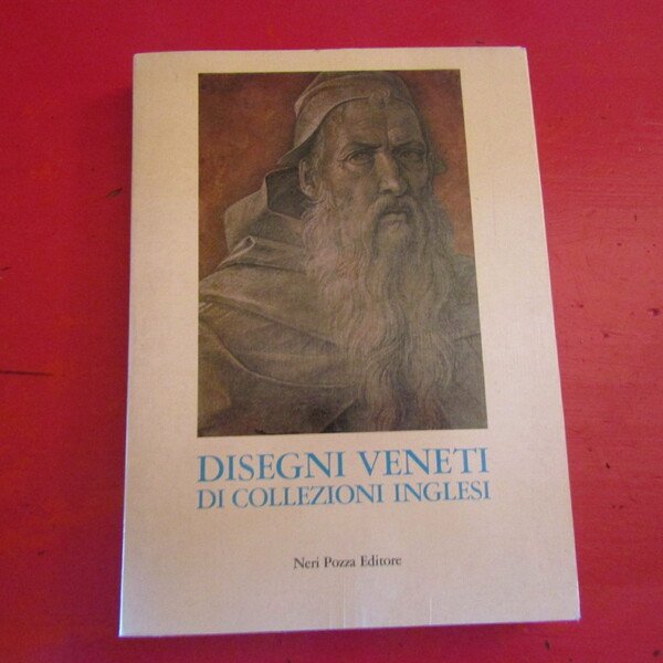 Disegni veneti di Collezioni Inglesi