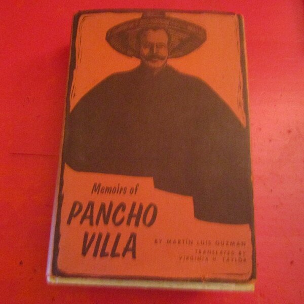 Memories of Pancho Villa