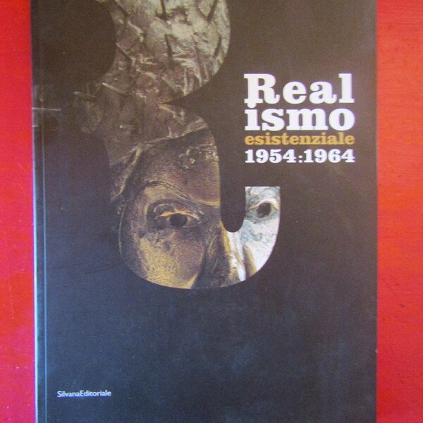 Realismo esistenziale 1954 -1964