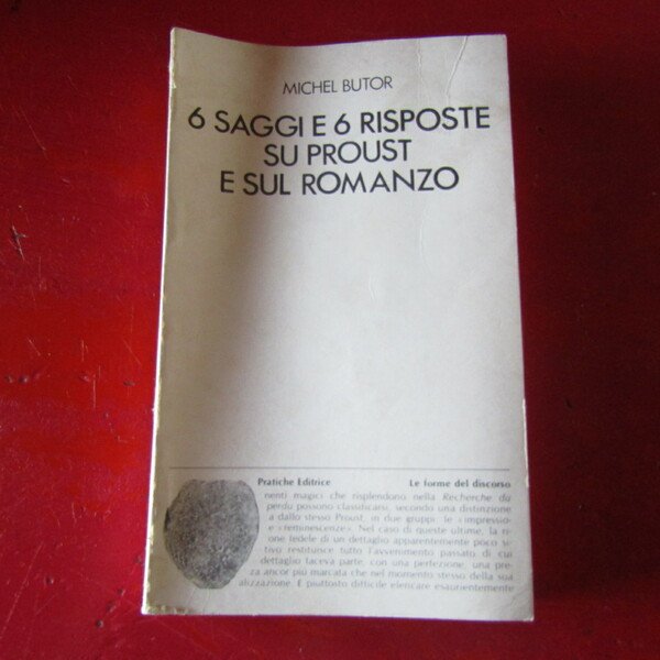 6 Saggi e 6 risposte su Proust e sul romanzo