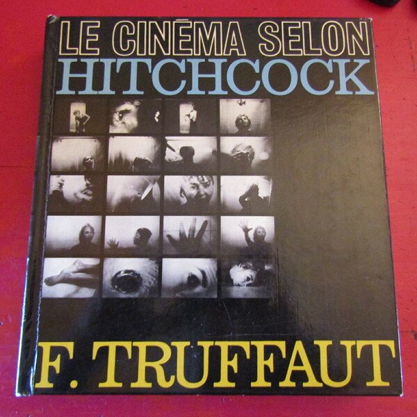 Le Cinema selon Hitchcock