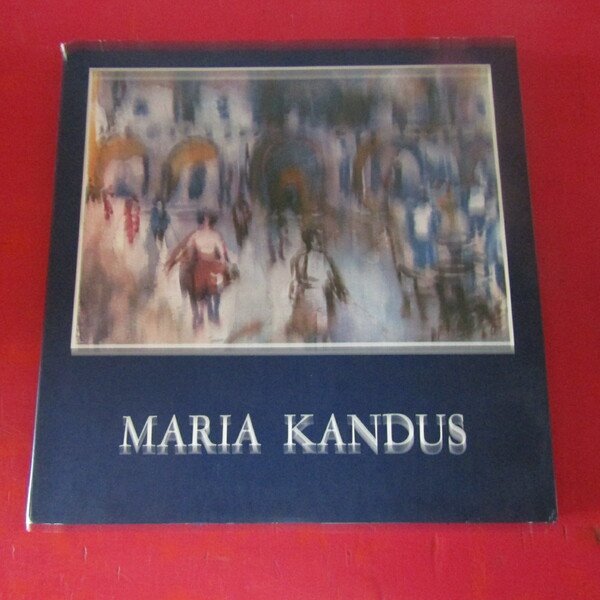 Acquarelli di Maria Kandus ( 1902 - 1972 )
